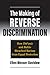 The Making of Reverse Discrimination: How DeFunis and Bakke Bleached Racism from Equal Protection
