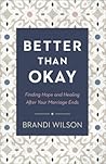 Better Than Okay:...
