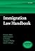 Immigration Law Handbook 11e