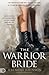 The Warrior Bride: Conqueri...