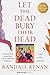 Let the Dead Bury Their Dead: Southern Short Stories – African American Folklore, Magic, and LGBTQ Themes