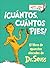 ¡Cuántos, cuántos Pies! (The Foot Book Spanish Edition) by Dr. Seuss