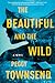 The Beautiful and the Wild