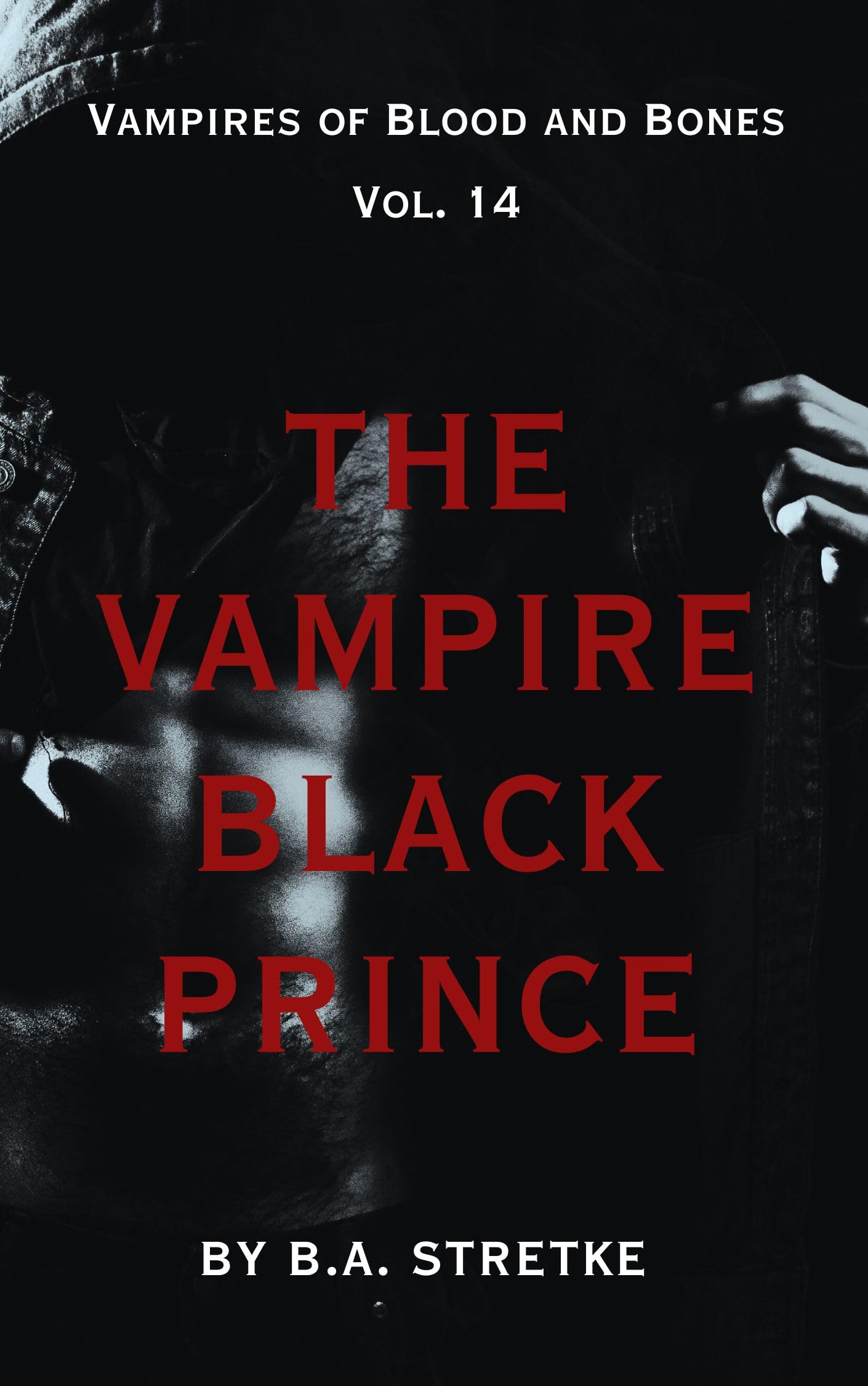 The Vampire Black Prince (Vampires of Blood and Bones #14)
