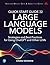 Quick Start Guide to Large Language Models: Strategies and Best Practices for Using ChatGPT and Other LLMs (Addison-Wesley Data & Analytics Series)