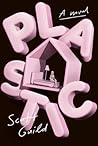 Plastic by Scott Guild