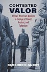 Contested Valor: ...