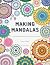 Making Mandalas US Terms Ed...