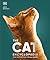 The Cat Encyclopedia: The Definitive Visual Guide (DK Pet Encyclopedias)