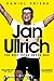 Jan Ullrich: The Best There...