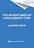 The Adventures of Huckleberry Finn (Harper Perennial Modern Classics)