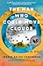 The Man Who Could Move Clouds by Ingrid Rojas Contreras