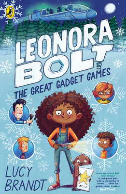 Leonora Bolt: The Great Gadget Games (Leonora Bolt: Secret Inventor Book 4)