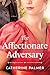 The Affectionate Adversary (Miss Pickworth)