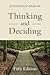 Thinking and Deciding