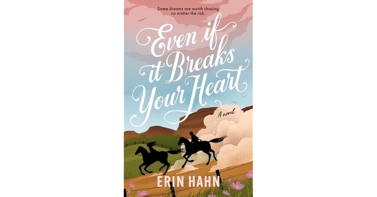 Book giveaway for Even If It Breaks Your Heart by Erin Hahn Dec 11Dec