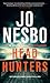 Headhunters by Jo Nesbø