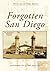 Forgotten San Diego (Postca...