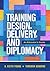 Training Design, Delivery, ...