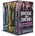Bridge and Sword Collection Three: Prophets and Prophecies: Books #7-8 Plus Three Prequel Novels