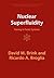 Nuclear Superfluidity (Cambridge Monographs on Particle Physics, Nuclear Physics and Cosmology)