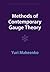 Methods of Contemporary Gauge Theory (Cambridge Monographs on Mathematical Physics)