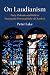 On Laudianism by Peter Lake