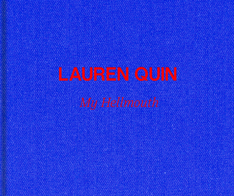 Lauren Quin: My Hellmouth