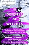 In Defense of Witches by Mona Chollet