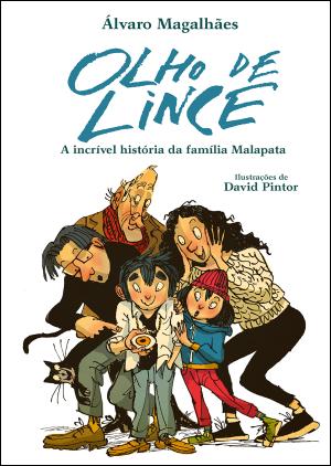Olho de Lince - A incrível história da família Malapata (Hardcover)