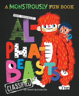 Alphabeasts: A Monstrously Fun Book (Hardcover)