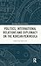 Politics, International Relations and Diplomacy on the Korean... by Sojin Lim