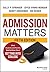 Admission Matters by Sally P. Springer