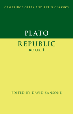 Plato: Republic Book I (Cambridge Greek and Latin Classics)