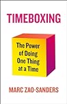 Timeboxing by Marc Zao-Sanders
