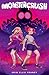 Monster Crush by Erin Ellie Franey