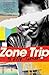 Zone Trip