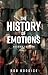 The history of emotions: Second edition (Historical Approaches)