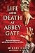 Life and Death at Abbey Gate: The Fall of Afghanistan and the Operation to Save our Allies
