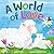 A World of Love by Aimee Elizabeth Reid