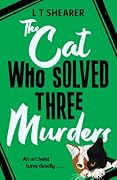The Cat Who Solved Three Murders (Conrad the Cat Detective #2)