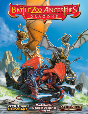 Battlezoo Ancestries: Dragons (Pathfinder)