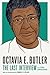 Octavia E. Butler: The Last...