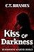 Kiss of Darkness (The Bloodborne Academy #3)