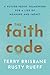 The Faith Code by Terry Brisbane