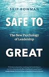 Safe to Great: Th...
