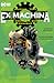 Ex Machina: The Complete Series Omnibus (New Edition)
