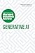 Generative AI: The Insights You Need from Harvard Business Review (HBR Insights Series)
