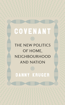 Read Covenant: The New Politics of Home, Neighbourhood and Nation