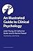 An Illustrated Guide to Clinical Psychology
